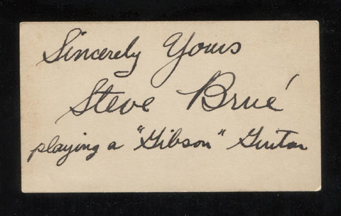 Steve Brue Signed Card 1933  Autographed Music Signature Playing a Gibson Guitar