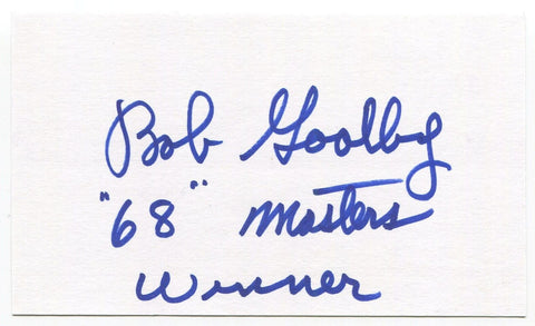 Bob Goalby Signed 3 x 5 Index Card Autographed PGA Golf 1968 Masters Winner