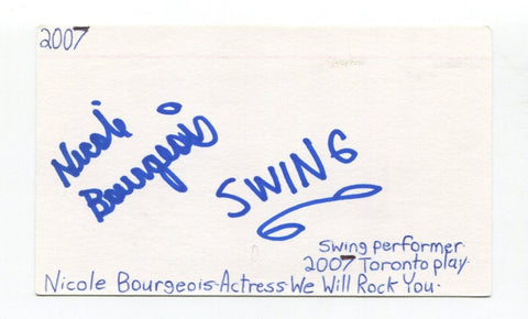 Nicole Bourgeois Signed 3x5 Index Card Autographed Actor We Will Rock You