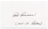 Bob Bowman Signed 3x5 Index Card Autographed Baseball 1955 Philadelphia Phillies