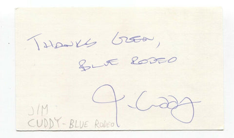 Blue Rodeo - Jim Cuddy Signed 3x5 Index Card Autographed Signature Band