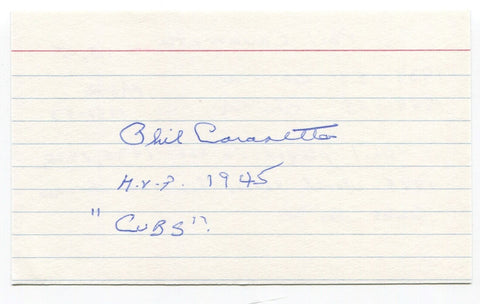 Phil Cavarretta Signed 3x5 Index Card Autographed Baseball Chicago Cubs HOF MVP