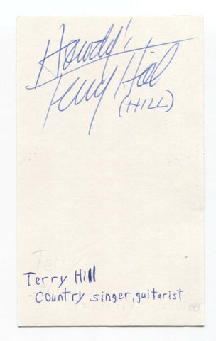 Terry Hill Signed 3x5 Index Card Autographed Signature Country Singer