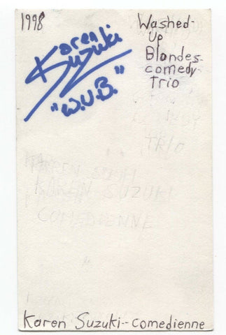 Karen Suzuki Signed 3x5 Index Card Autographed Comedian Washed Up Blondes Trio