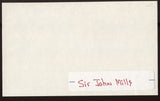 Sir John Mills  Signed Index Card Autographed Signature AUTO Vintage