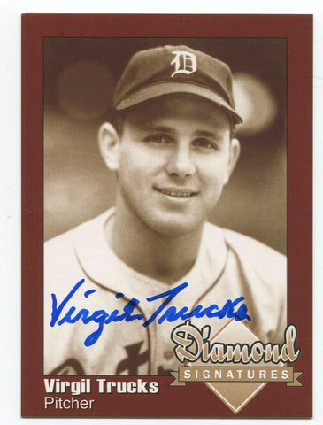 Virgil Trucks Signed Diamond Signatures Baseball Card Autographed AUTO