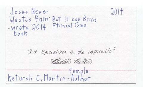 Keturah C. Martin Signed 3x5 Index Card Autographed Signature Writer Author