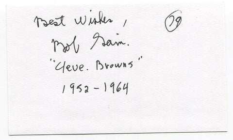 Bob Gain Signed 3x5 Index Card Autographed NFL Football Cleveland Browns