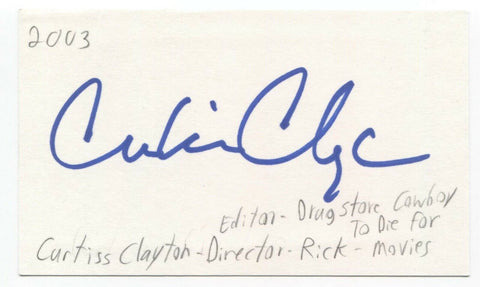 Curtiss Clayton Signed 3x5 Index Card Autographed Signature Director "Rick"