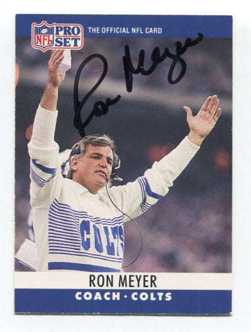 1990 NFL Pro Set Ron Meyer Signed Card Football NFL Autograph AUTO #139