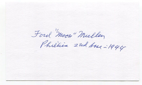 Ford "Moon" Mullen Signed 3x5 Index Card Autographed Baseball 1939 Oregon Ducks