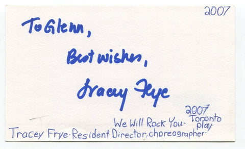 Tracey Frye Signed 3x5 Index Card Autographed Resident Director We Will Rock You