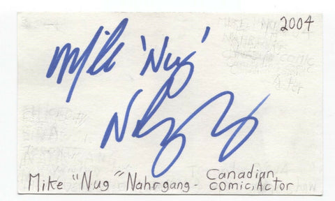 Mike "Nug" Nahrgang Signed 3x5 Index Card Autograph Signature Actor Comedian