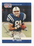 1990 NFL Pro Set Pat Beach Signed Card Football NFL Autograph AUTO #520