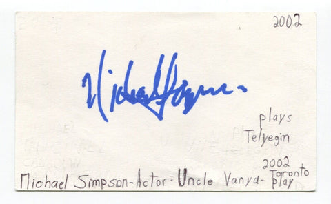 Michael Simpson Signed 3x5 Index Card Autographed Actor Uncle Vanya