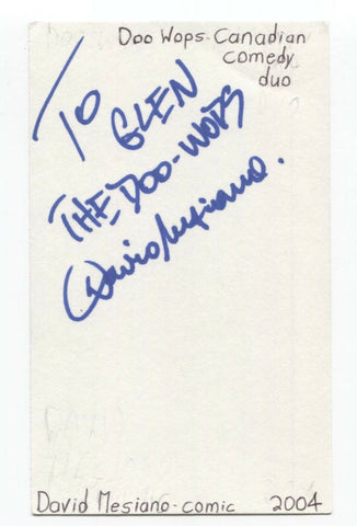 David Mesiano Signed 3x5 Index Card Autographed Signature Comedian Doo Wops