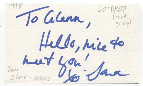 Joydrop - Tara Stone Signed 3x5 Index Card Autographed Signature Band