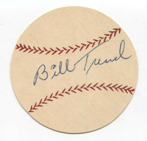 Bill Tremel Signed Paper Baseball Autographed Signature Chicago Cubs