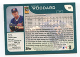 2001 Topps Steve Woodard Signed Card Baseball Autographed AUTO #18