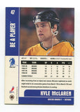 1999 In The Game Kyle McLaren Signed Card Hockey NHL Autograph AUTO #47