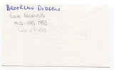 Gene Hermanski Signed 3x5 Index Card Autographed MLB Baseball Brooklyn Dodgers