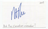 Rob Pue Signed 3x5 Index Card Autographed Signature Comic Actor Comedian