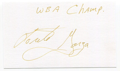 Loreto Garza Signed 3x5 Index Card Autographed Boxer Light Welterweight Champ