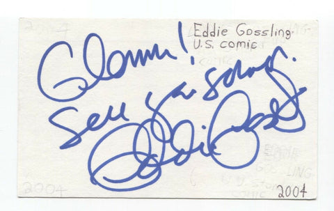Eddie Gossling Signed 3x5 Index Card Autographed Signature Comedian Comic Actor