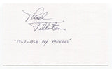 Thad Tillotson Signed 3x5 Index Card Autograph Baseball MLB '67 New York Yankees