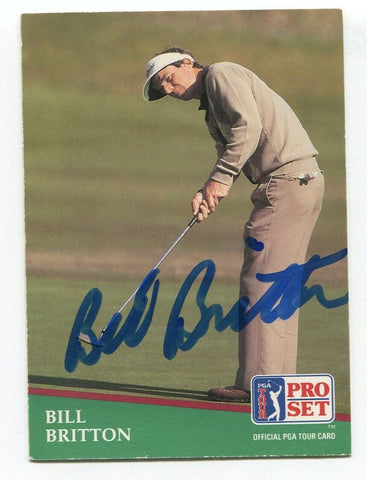1991 Pro Set PGA Golf Bill Britton Signed Card Autographed Signature #2