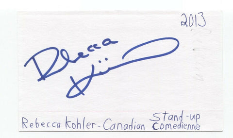 Rebecca Kohler Signed 3x5 Index Card Autographed Signature Actress Comedian